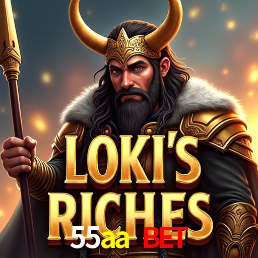 55aa bet,55aa bet app